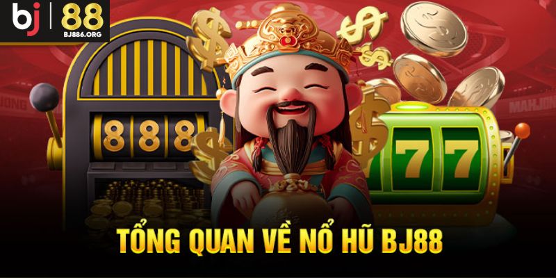 Giới thiệu đôi điều về sân chơi nổ hũ Bj88