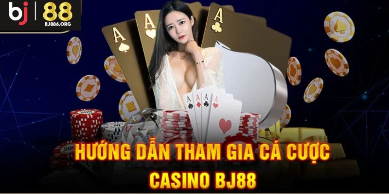 Trải nghiệm casino BJ88 nhanh chóng dễ dàng