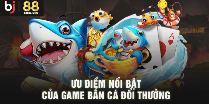 Sảnh bắn cá tại BJ88 với tỷ lệ thưởng ấn tượng, xanh chín